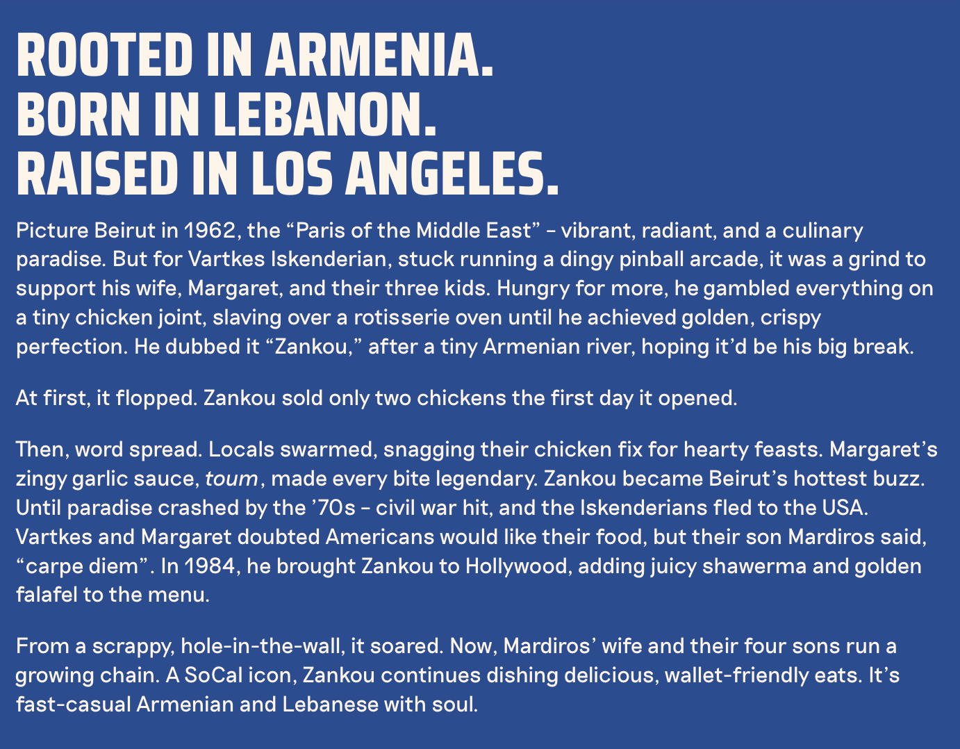 Zankou Chicken brand story: rooted in Armenia, born in Lebanon, and raised in Los Angeles